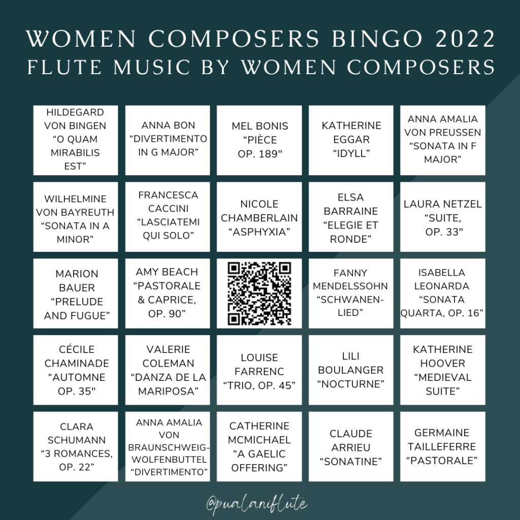 Bingo board with white text on a dark teal background, with each square listing the title and composer of a classical music composition by a woman composer. The pieces are flute solos and chamber music featuring the flute, and the title reads: "Women Composers Bingo 2022: Flute Music by Women Compsers."